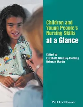 Gormley-Fleming / Martin |  Children and Young People's Nursing Skills at a Glance | eBook | Sack Fachmedien