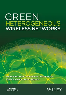 Ismail / Shakir / Qaraqe |  Green Heterogeneous Wireless Networks | Buch |  Sack Fachmedien