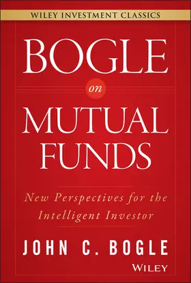 Bogle | Bogle on Mutual Funds | Buch | 978-1-119-08833-2 | sack.de