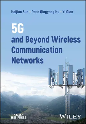 Sun / Hu / Qian |  5g and Beyond Wireless Communication Networks | Buch |  Sack Fachmedien