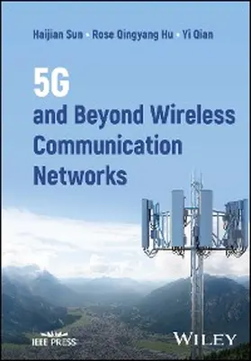 Sun / Hu / Qian |  5G and Beyond Wireless Communication Networks | eBook | Sack Fachmedien