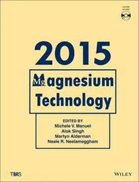 Manuel / Singh / Alderman |  Magnesium Technology 2015 | eBook | Sack Fachmedien