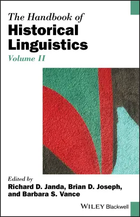 Janda / Joseph / Vance | The Handbook of Historical Linguistics, Volume II | Buch | 978-1-119-09654-2 | sack.de