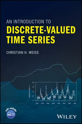 Weiss |  An Introduction to Discrete-Valued Time Series | Buch |  Sack Fachmedien