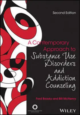 Brooks / Mchenry |  A Contemporary Approach to Substance Use Disorders and Addiction Counseling | eBook | Sack Fachmedien