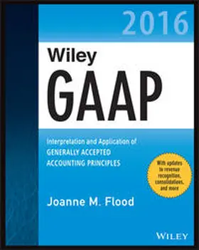 Flood |  Wiley GAAP 2016 | eBook | Sack Fachmedien