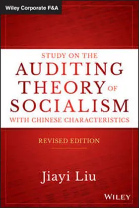 Liu |  Study on the Auditing Theory of Socialism with Chinese Characteristics, Revised Edition | eBook | Sack Fachmedien