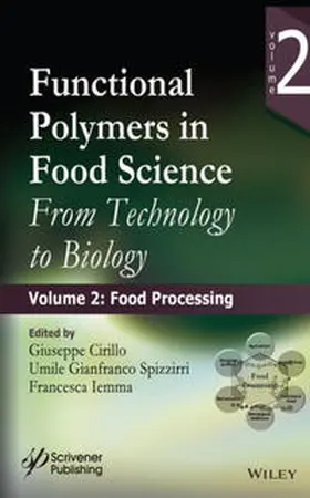 Cirilo / Spizzirri / Iemma |  Functional Polymers in Food Science | eBook | Sack Fachmedien