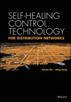 Gu / Jiang |  Self-Healing Control Technology for Distribution Networks | Buch |  Sack Fachmedien