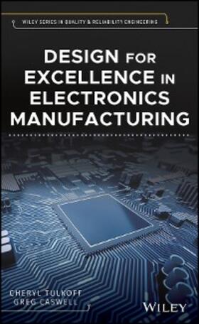 Tulkoff / Caswell |  Design for Excellence in Electronics Manufacturing | eBook | Sack Fachmedien