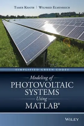 Khatib / Elmenreich |  Modeling of Photovoltaic Systems Using MATLAB | eBook | Sack Fachmedien