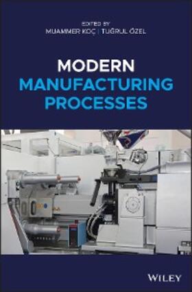 Koç / Özel |  Modern Manufacturing Processes | eBook | Sack Fachmedien