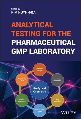Huynh-Ba |  Analytical Testing for the Pharmaceutical GMP Laboratory | Buch |  Sack Fachmedien
