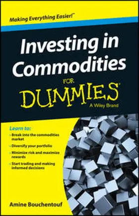Bouchentouf |  Investing in Commodities For Dummies | eBook | Sack Fachmedien