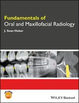 Hubar |  Fundamentals of Oral and Maxillofacial Radiology | Buch |  Sack Fachmedien