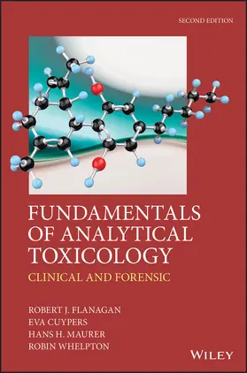 Flanagan / Cuypers / Maurer | Fundamentals of Analytical Toxicology | Buch | 978-1-119-12234-0 | sack.de