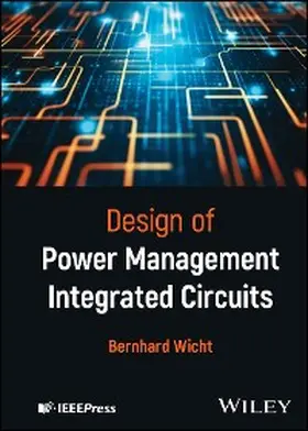 Wicht |  Design of Power Management Integrated Circuits | eBook | Sack Fachmedien