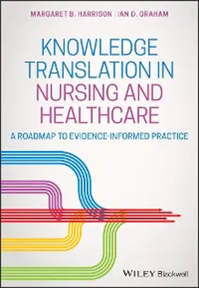 Harrison / Graham |  Knowledge Translation in Nursing and Healthcare | eBook | Sack Fachmedien