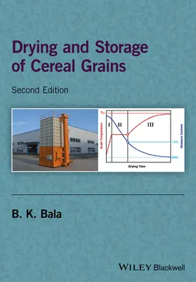 Bala |  Drying and Storage of Cereal Grains | Buch |  Sack Fachmedien