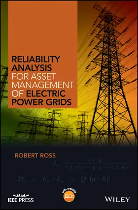 Ross |  Reliability Analysis for Asset Management of Electric Power Grids | Buch |  Sack Fachmedien