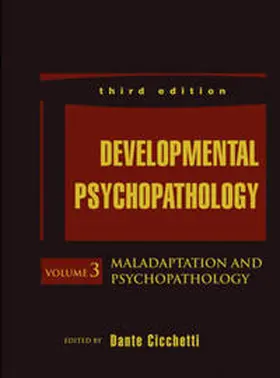 Cicchetti |  Developmental Psychopathology, Volume 3, Maladaptation and Psychopathology | eBook | Sack Fachmedien