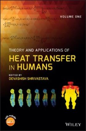 Shrivastava |  Theory and Applications of Heat Transfer in Humans, 2 Volume Set | eBook | Sack Fachmedien