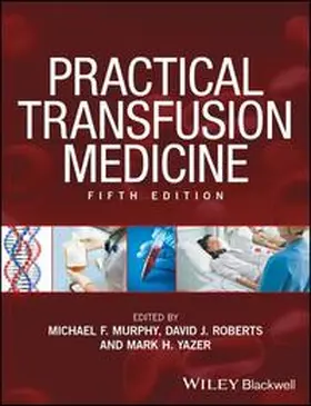 Murphy / Roberts / Yazer |  Practical Transfusion Medicine | eBook | Sack Fachmedien