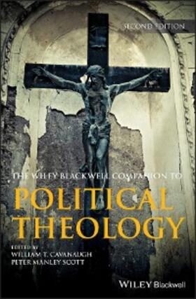Cavanaugh / Scott |  Wiley Blackwell Companion to Political Theology | eBook | Sack Fachmedien
