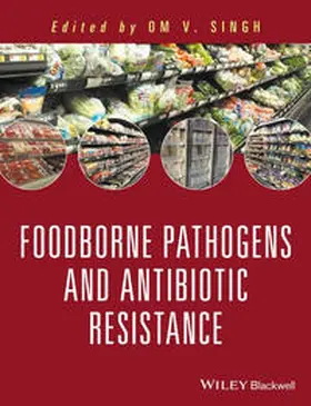 Singh |  Food Borne Pathogens and Antibiotic Resistance | eBook | Sack Fachmedien