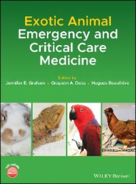 Graham / Doss / Beaufrère | Exotic Animal Emergency and Critical Care Medicine | E-Book | sack.de