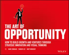 Sniukas / Lee / Morasky |  The Art of Opportunity | eBook | Sack Fachmedien