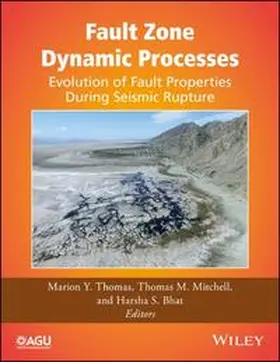 Thomas / Mitchell / Bhat |  Fault Zone Dynamic Processes | eBook | Sack Fachmedien