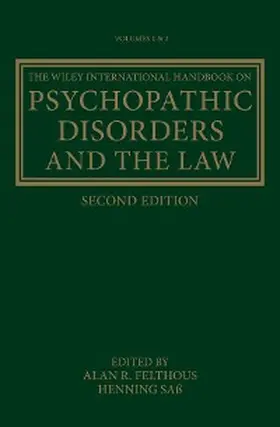 Felthous / Saß |  The Wiley International Handbook on Psychopathic Disorders and the Law | eBook | Sack Fachmedien