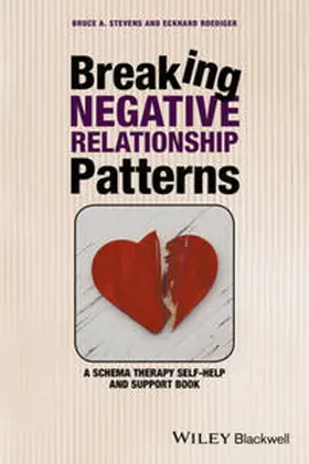Stevens / Roediger |  Breaking Negative Relationship Patterns | eBook | Sack Fachmedien
