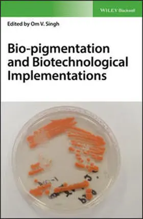 Singh |  Bio-pigmentation and Biotechnological Implementations | eBook | Sack Fachmedien