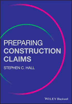 Hall |  Preparing Construction Claims | Buch |  Sack Fachmedien