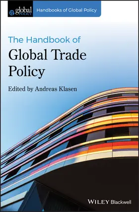 Klasen | The Handbook of Global Trade Policy | Buch | 978-1-119-16738-9 | sack.de