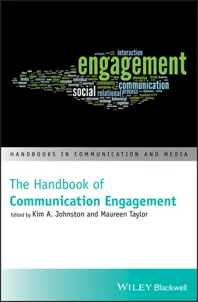 Johnston / Taylor | The Handbook of Communication Engagement | Buch | 978-1-119-16749-5 | www2.sack.de