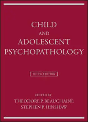Beauchaine / Hinshaw |  Child and Adolescent Psychopathology | eBook | Sack Fachmedien