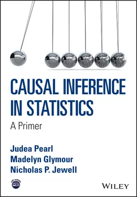 Pearl / Glymour / Jewell |  Causal Inference in Statistics | Buch |  Sack Fachmedien