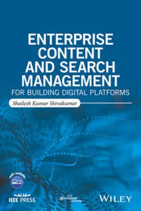Shivakumar |  Enterprise Content and Search Management for Building Digital Platforms | eBook | Sack Fachmedien