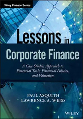 Asquith / Weiss |  Lessons in Corporate Finance | eBook | Sack Fachmedien