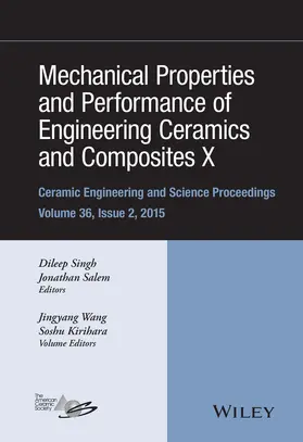 Singh / Salem | Mechanical Properties and Performance of Engineering Ceramics and Composites X | Buch | 978-1-119-21128-0 | sack.de