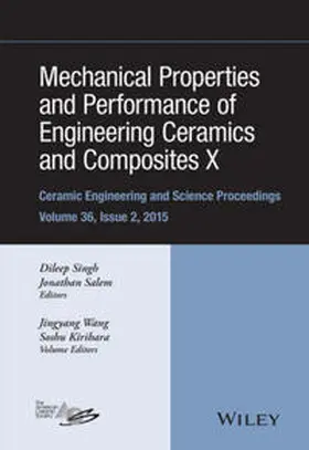 Singh / Salem / Wang |  Mechanical Properties and Performance of Engineering Ceramics and Composites X | eBook | Sack Fachmedien