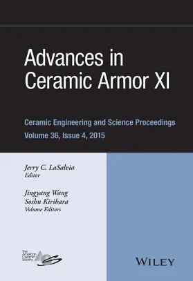 LaSalvia | Advances in Ceramic Armor XI, Volume 36, Issue 4 | Buch | 978-1-119-21153-2 | sack.de