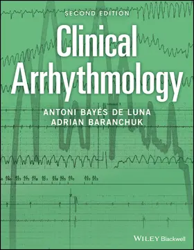 Bayés de Luna / Baranchuk |  Clinical Arrhythmology | Buch |  Sack Fachmedien