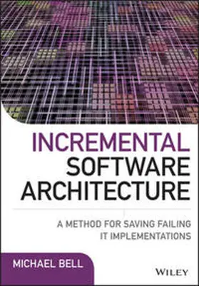 Bell | Incremental Software Architecture | E-Book | www2.sack.de