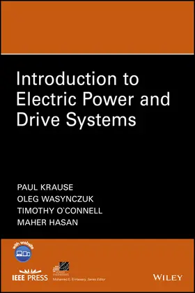 Krause / Wasynczuk / O'Connell |  Introduction to Electric Power and Drive Systems | Buch |  Sack Fachmedien