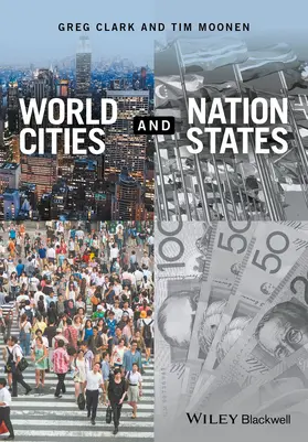 Clark / Moonen | World Cities and Nation States | Buch | 978-1-119-21642-1 | sack.de