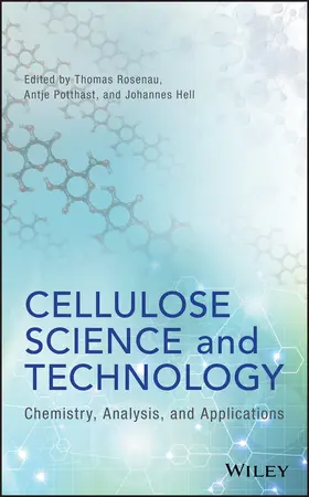 Rosenau / Potthast / Hell |  Cellulose Science and Technology | Buch |  Sack Fachmedien